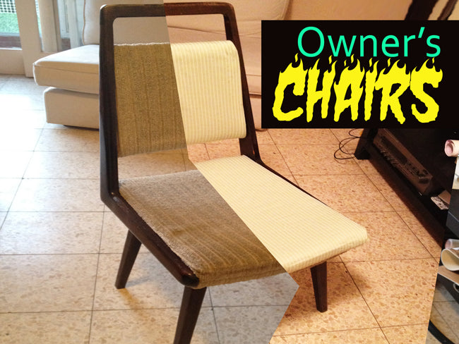 The owner's Furniture - The Chairs